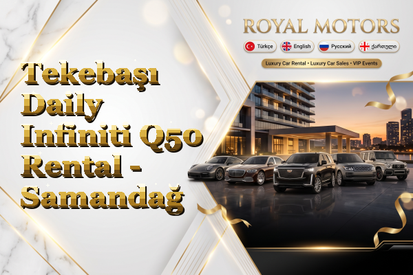 Tekebaşı Daily Infiniti Q50 Rental - Samandağ