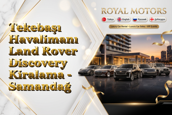 Tekebaşı Havalimanı Land Rover Discovery Kiralama - Samandağ