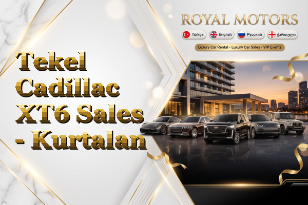 Tekel Cadillac XT6 Sales - Kurtalan