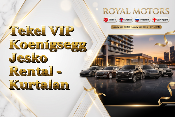 Tekel VIP Koenigsegg Jesko Rental - Kurtalan