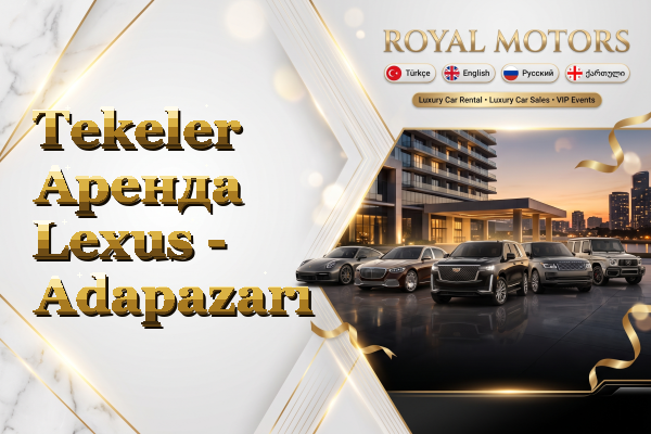 Tekeler Аренда Lexus - Adapazarı