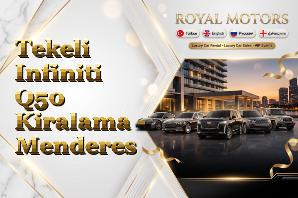 Tekeli Infiniti Q50 Kiralama - Menderes