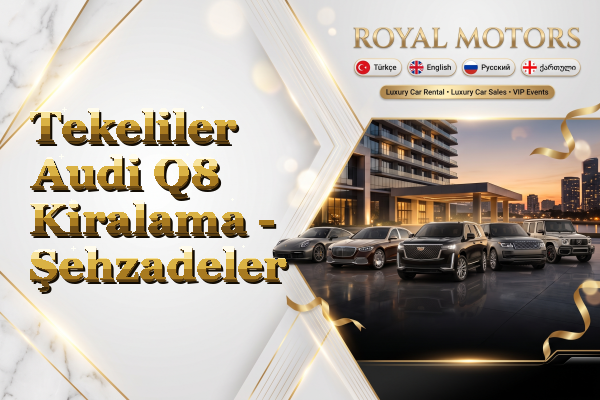 Tekeliler Audi Q8 Kiralama - Şehzadeler