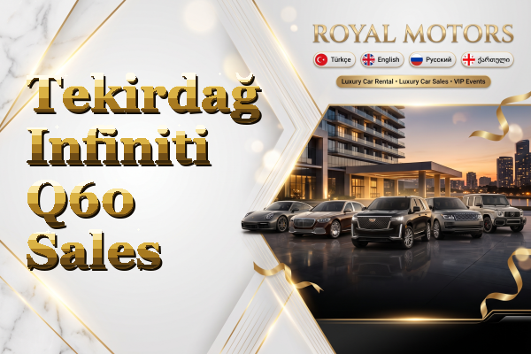 Tekirdağ Infiniti Q60 Sales