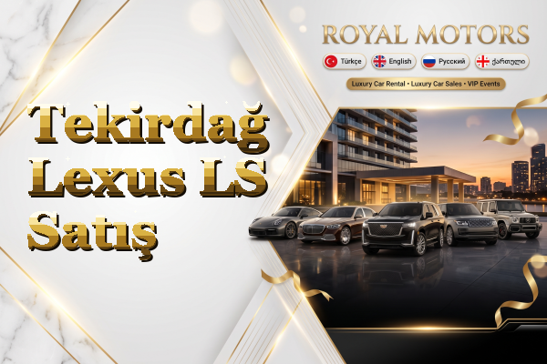 Tekirdağ Lexus LS Satış