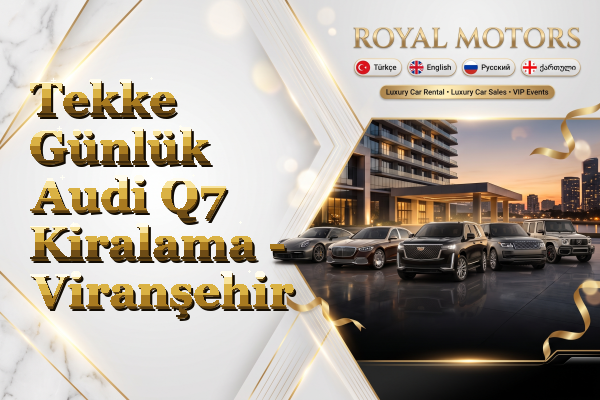 Tekke Günlük Audi Q7 Kiralama - Viranşehir