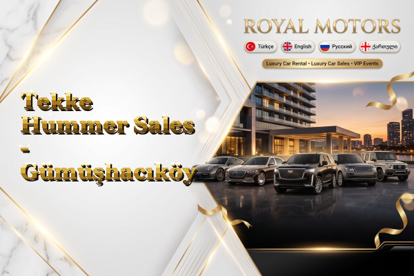 Tekke Hummer Sales - Gümüşhacıköy