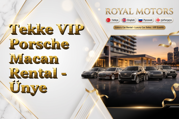 Tekke VIP Porsche Macan Rental - Ünye