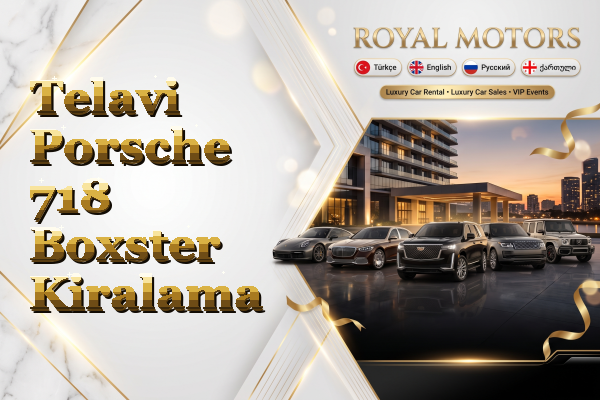 Telavi Porsche 718 Boxster Kiralama