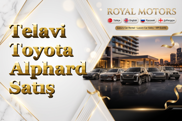 Telavi Toyota Alphard Satış