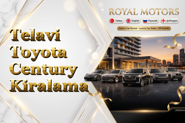 Telavi Toyota Century Kiralama