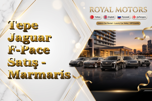 Tepe Jaguar F-Pace Satış - Marmaris