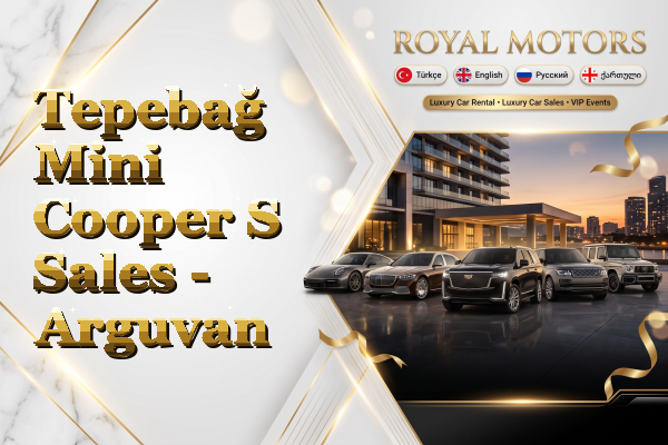 Tepebağ Mini Cooper S Sales - Arguvan