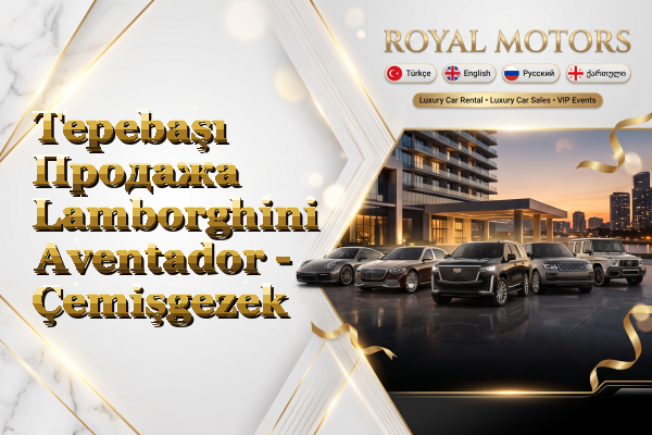 Tepebaşı Продажа Lamborghini Aventador - Çemişgezek