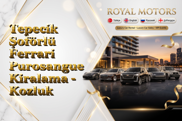 Tepecik Şoförlü Ferrari Purosangue Kiralama - Kozluk