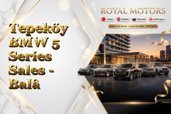 Tepeköy BMW 5 Series Sales - Balâ