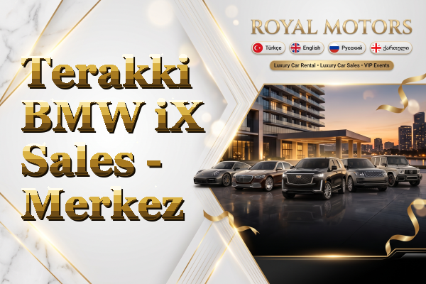 Terakki BMW iX Sales - Merkez