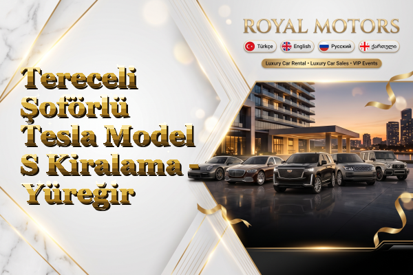 Tereceli Şoförlü Tesla Model S Kiralama - Yüreğir