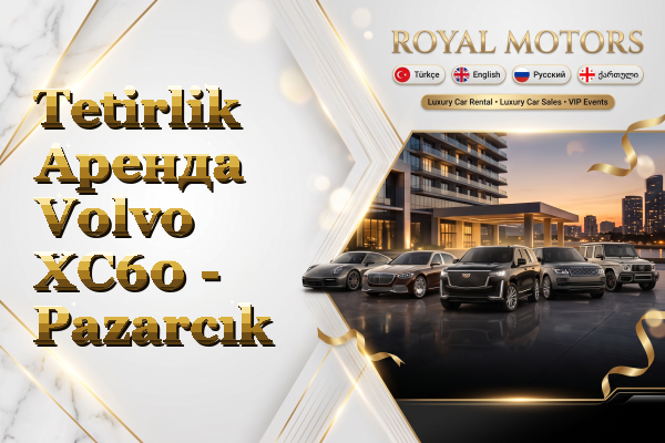Tetirlik Аренда Volvo XC60 - Pazarcık