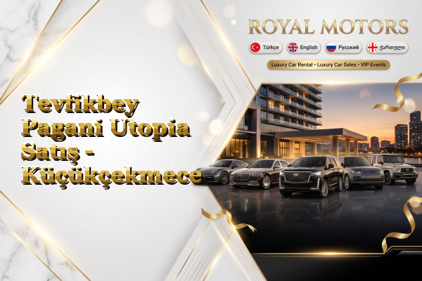 Tevfikbey Pagani Utopia Satış - Küçükçekmece