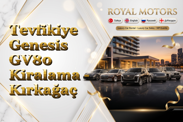 Tevfikiye Genesis GV80 Kiralama - Kırkağaç