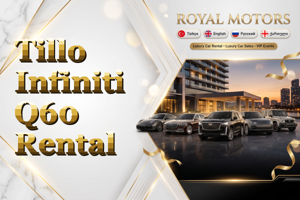 Tillo Infiniti Q60 Rental