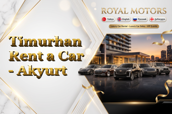 Timurhan Rent a Car - Akyurt