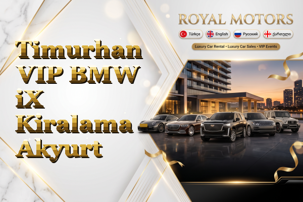 Timurhan VIP BMW iX Kiralama - Akyurt