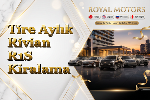 Tire Aylık Rivian R1S Kiralama