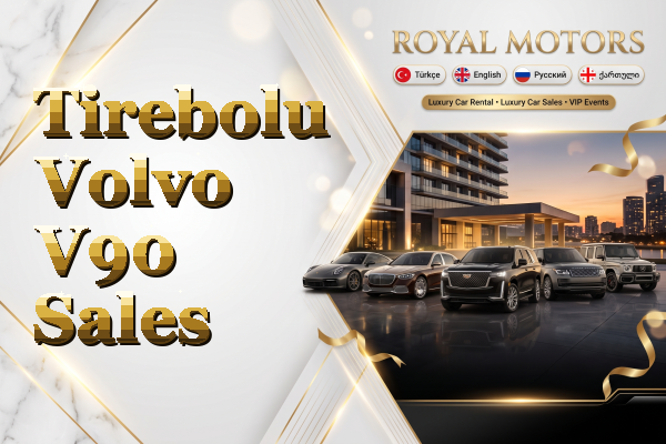 Tirebolu Volvo V90 Sales