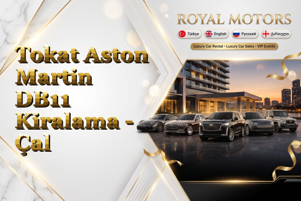 Tokat Aston Martin DB11 Kiralama - Çal