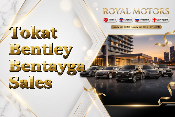 Tokat Bentley Bentayga Sales