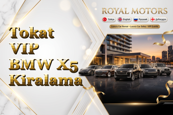 Tokat VIP BMW X5 Kiralama
