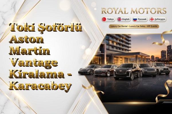 Toki Şoförlü Aston Martin Vantage Kiralama - Karacabey