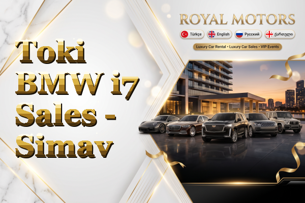 Toki BMW i7 Sales - Simav