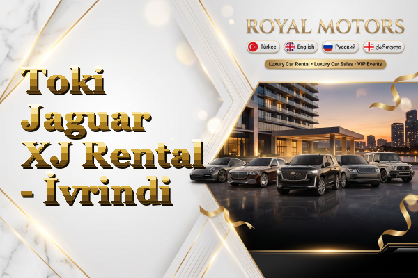 Toki Jaguar XJ Rental - İvrindi