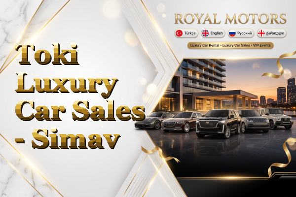 Toki Luxury Car Sales - Simav