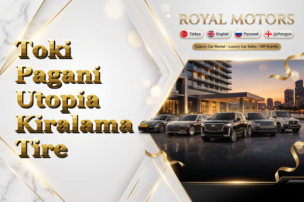 Toki Pagani Utopia Kiralama - Tire