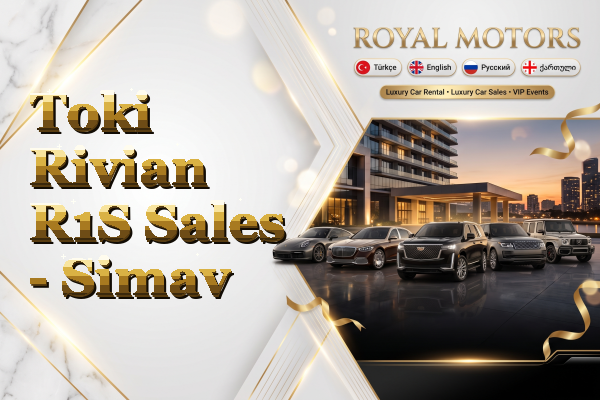 Toki Rivian R1S Sales - Simav