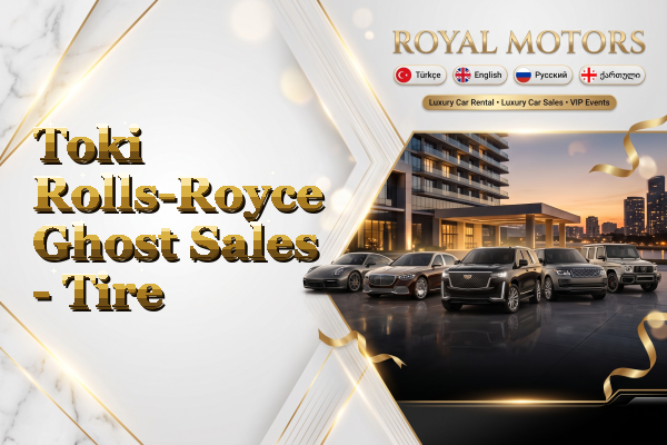 Toki Rolls-Royce Ghost Sales - Tire