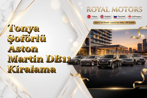 Tonya Şoförlü Aston Martin DB11 Kiralama