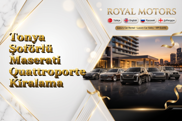Tonya Şoförlü Maserati Quattroporte Kiralama