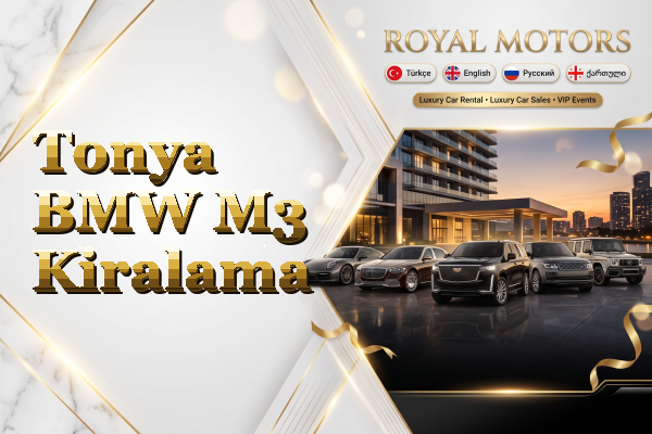 Tonya BMW M3 Kiralama