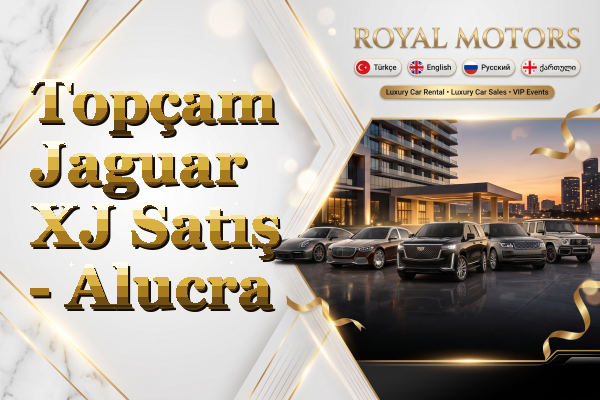Topçam Jaguar XJ Satış - Alucra