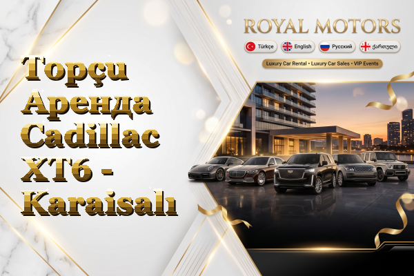 Topçu Аренда Cadillac XT6 - Karaisalı