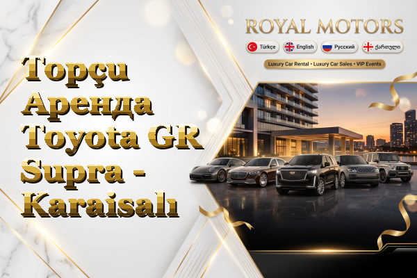Topçu Аренда Toyota GR Supra - Karaisalı