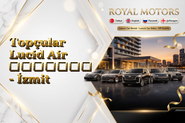 Topçular Lucid Air გაყიდვა - İzmit
