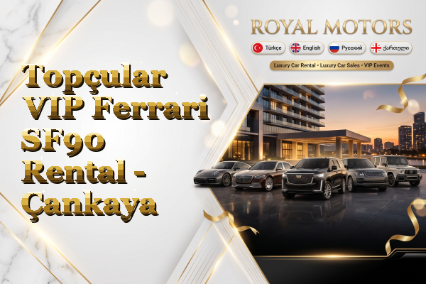 Topçular VIP Ferrari SF90 Rental - Çankaya