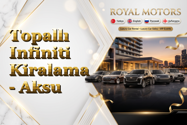 Topallı Infiniti Kiralama - Aksu