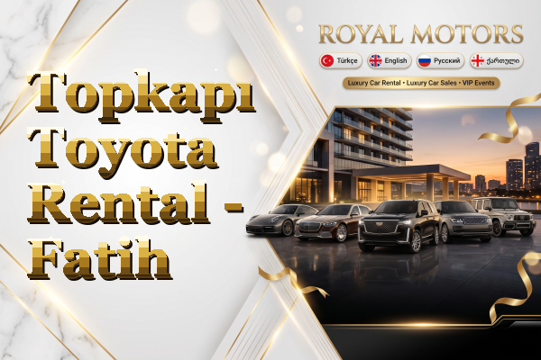 Topkapı Toyota Rental - Fatih